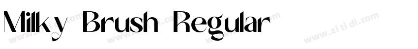 Milky Brush Regular字体转换